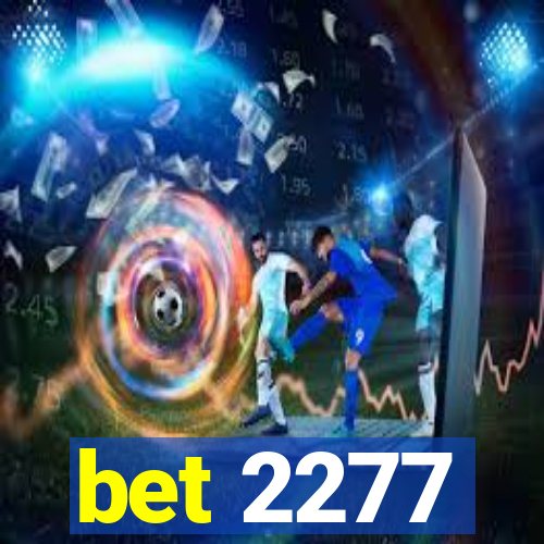 bet 2277